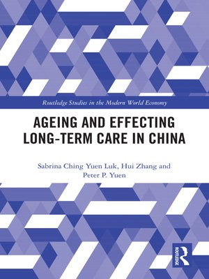 cover image of Ageing and Effecting Long-term Care in China